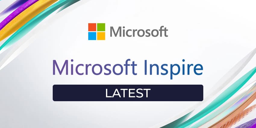 Biggest news from Microsoft Inspire