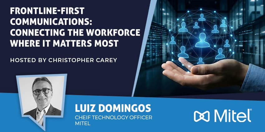 Frontline-First Communications: Connecting the Workforce Where It Matters Most