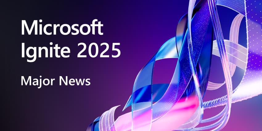 Microsoft Ignite 2025: Microsoft Targets Software Supply Chain Risk With End-to-End Security