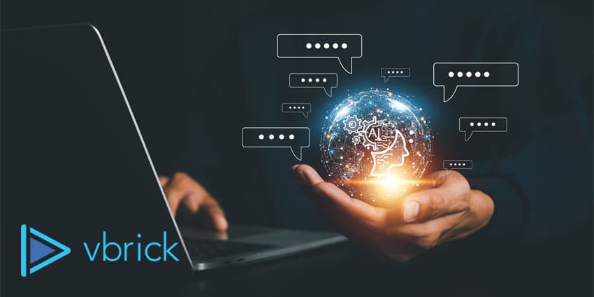 Vbrick Enhances Video Platform With AI Features