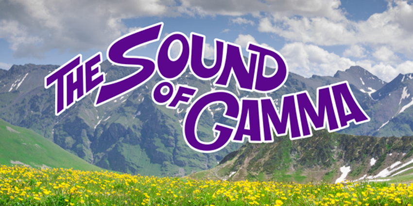 Gamma Roadshow – “The Sound of Gamma”