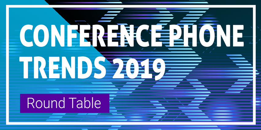 Conference Phone Trends 2019