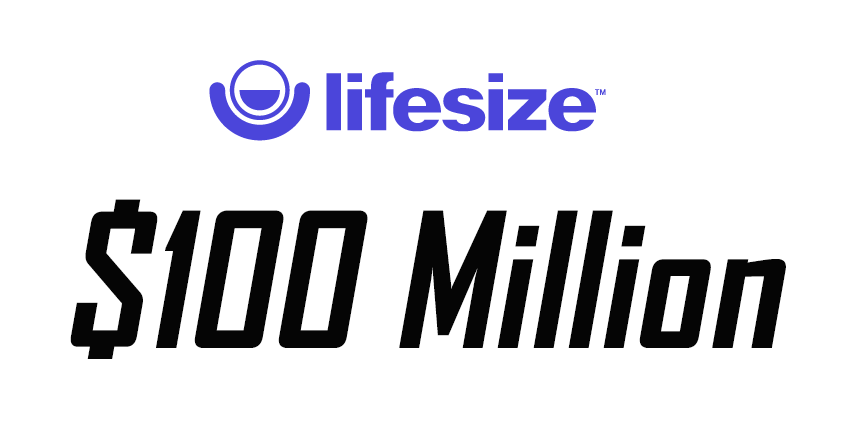 Lifesize 100 Million Plus Bookings