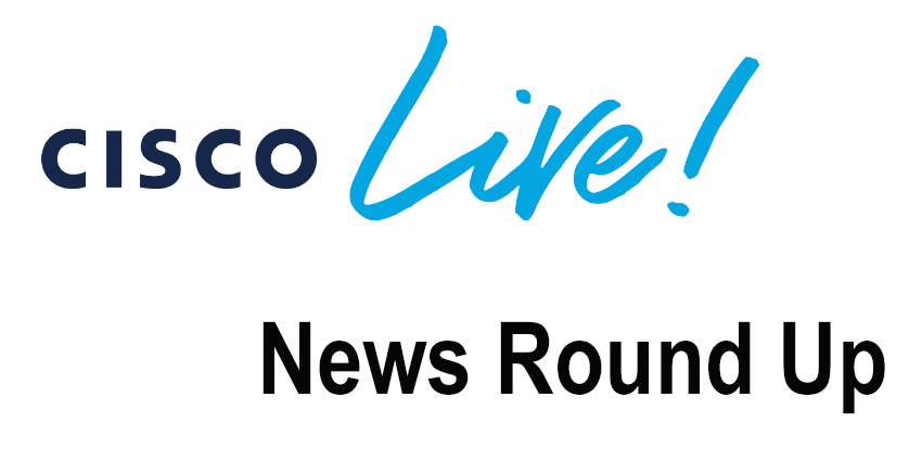 Cisco-Live-News-Round-Up
