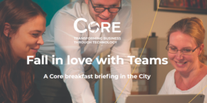 Core-Microsoft-teams-breakfast-briefing