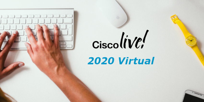 Cisco Live 2020 Virtual UC Today