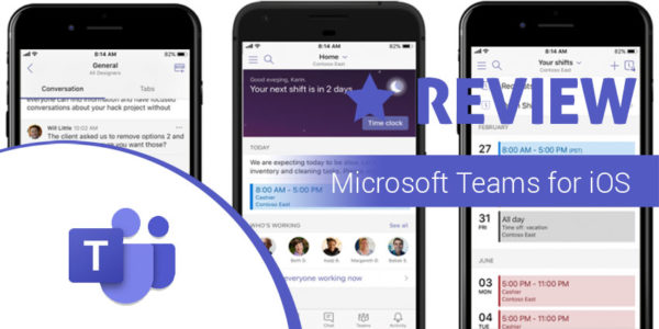 Microsoft Teams for iOS Review - UC Today