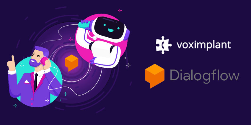 Voximplant Expands with One-Click Dialogflow Integration