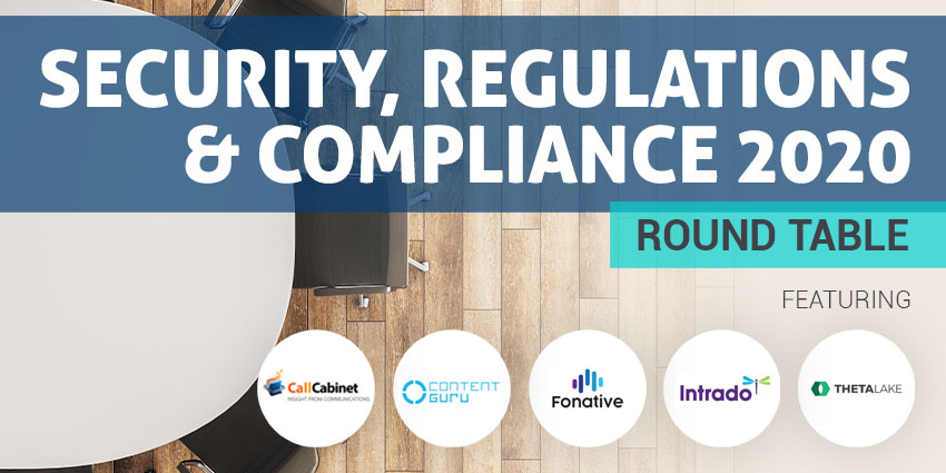 Security, Regulations and Compliance Round Table