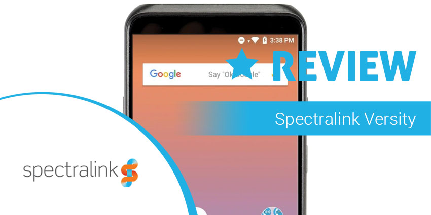 Spectralink Versity Review