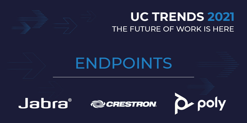 UC trends 2021 Round Table endpoints