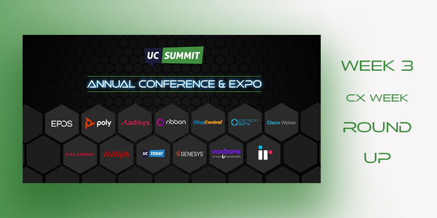 UC Summit Round Up, Week Three: Customer Experience