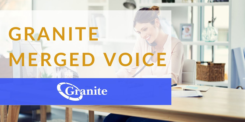 Granite Merged Voice