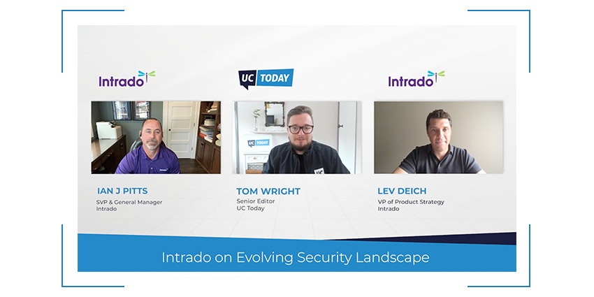 Intrado on Evolving Security Landscape
