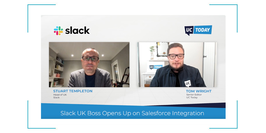 Slack UK Boss Opens Up on Salesforce Integration