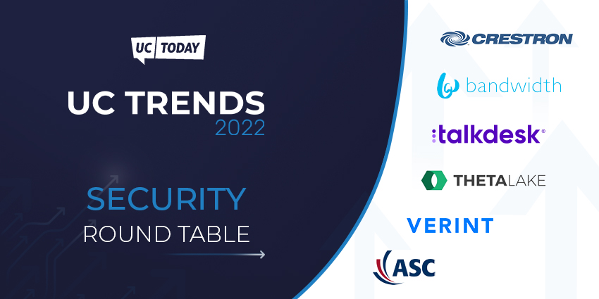 UC Trends 2022: Security Roundtable