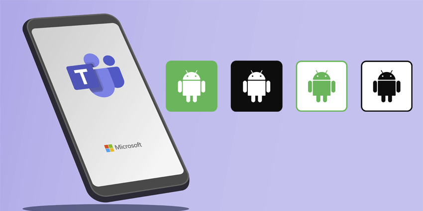 Microsoft Teams Google Android Two