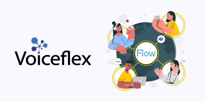 Voiceflex launch UCaaS Flow