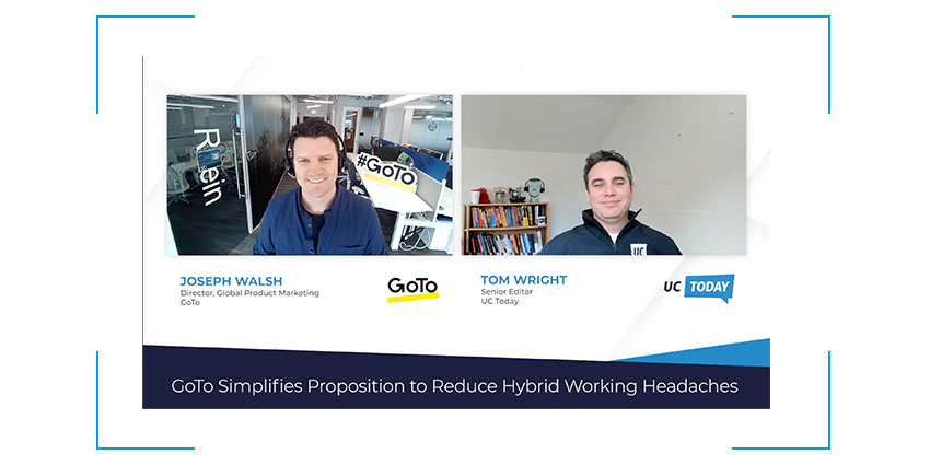 UCT-GoTo Simplifies Proposition to Reduce Hybrid Working Headaches
