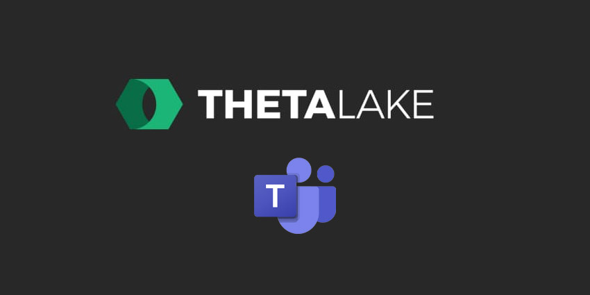 How Theta Lake Eases Worries for MS Teams Users and Compliance Officers 