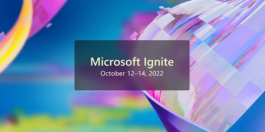 Microsoft Ignite 2022