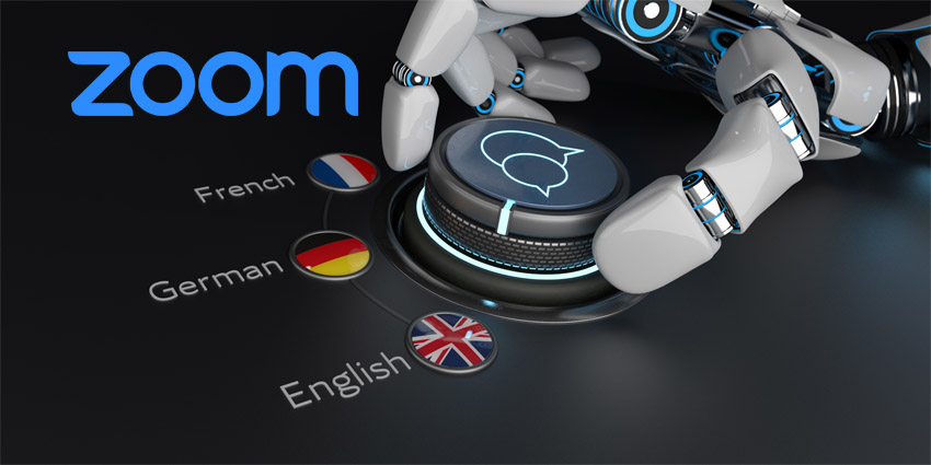 Zoom has announced translated captions to bridge language barriers