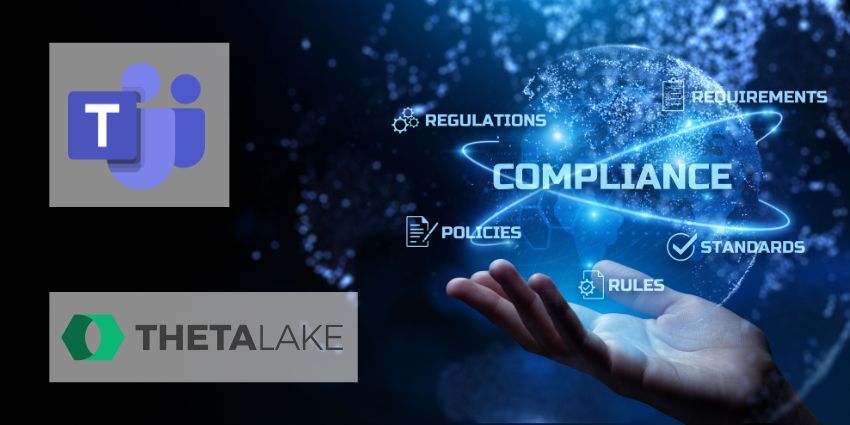 Microsoft Teams How Do You Stay Compliant - UC Today