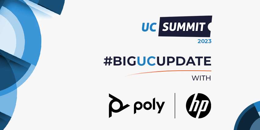 #BIGUCUPDATE with Poly - UC Summit 2023