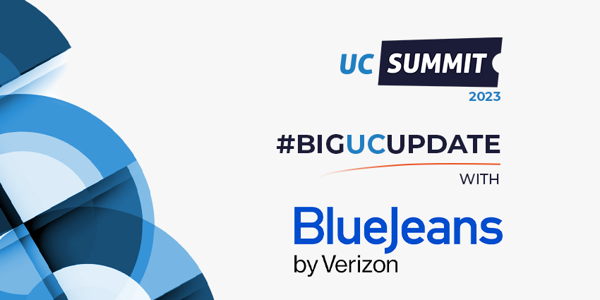 #BIGUCUPDATE with BlueJeans - UC Summit 2023