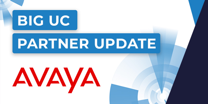 Big UC Partner Update: Avaya