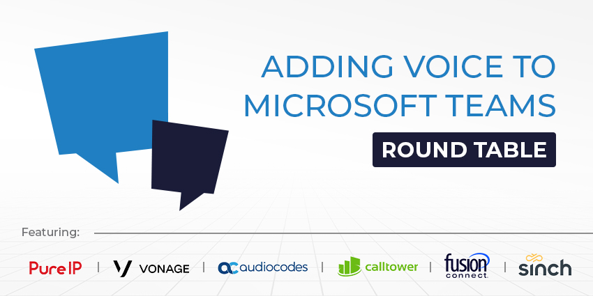 UC Round Table Adding Voice to Microsoft Teams