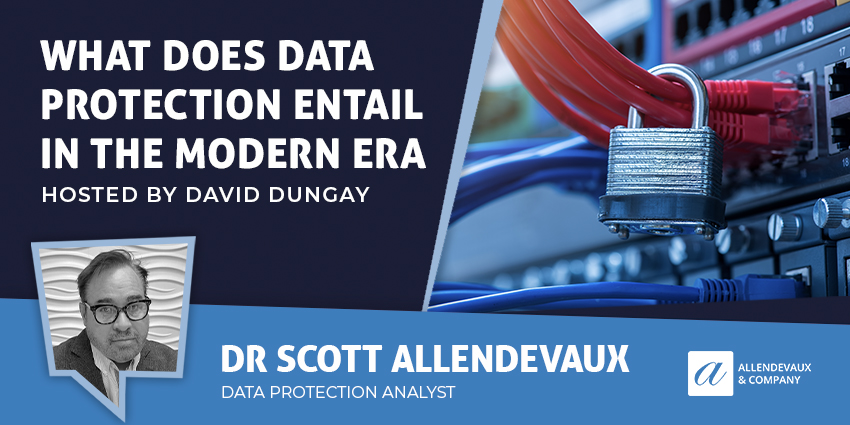What Does Data Protection Entail in the Modern Era