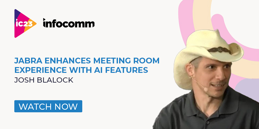 Jabra Enhances Meeting Room Experience with AI Features - InfoComm - UC Today News