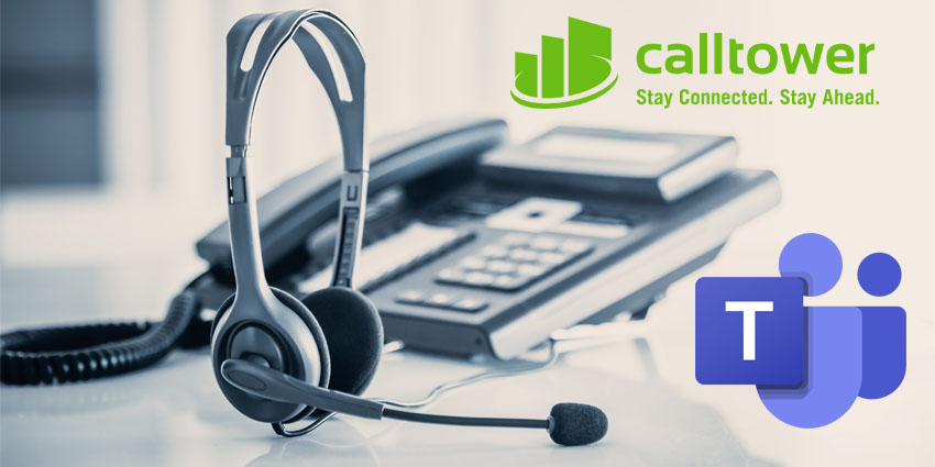 CallTower Launches Teams-Integrated Contact Centre to Empower CX