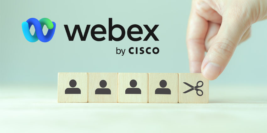Cisco to Announce Series of Layoffs with Webex Impacted