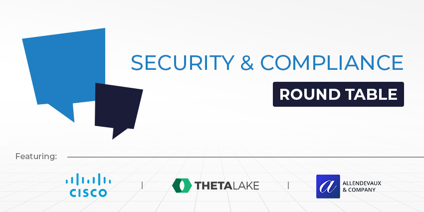 UC Round Table Security and Compliance