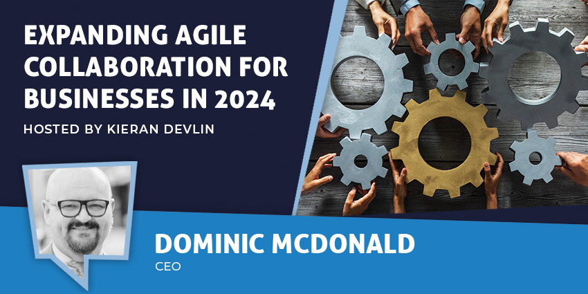 Expanding Agile Collaboration for Businesses in 2024