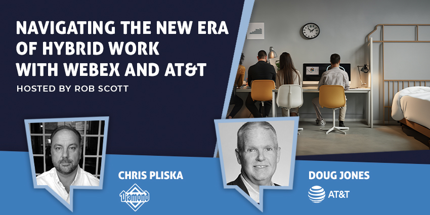 Navigating the New Era of Hybrid Work with Webex and AT&T