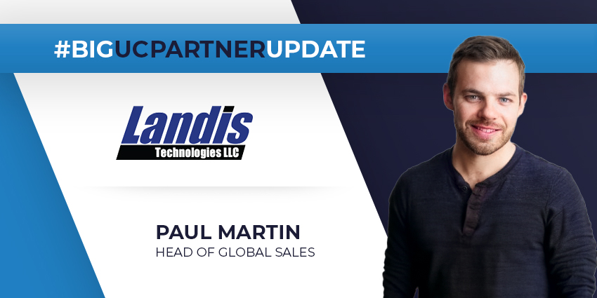 Big UC Partner Update Landis Technologies