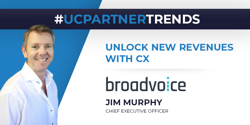 Unlock New Revenues With CX - UC Partner Trends 2024
