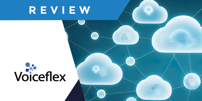 Voiceflex UCaaS Platform Review: Streamlined Voice and Collaboration