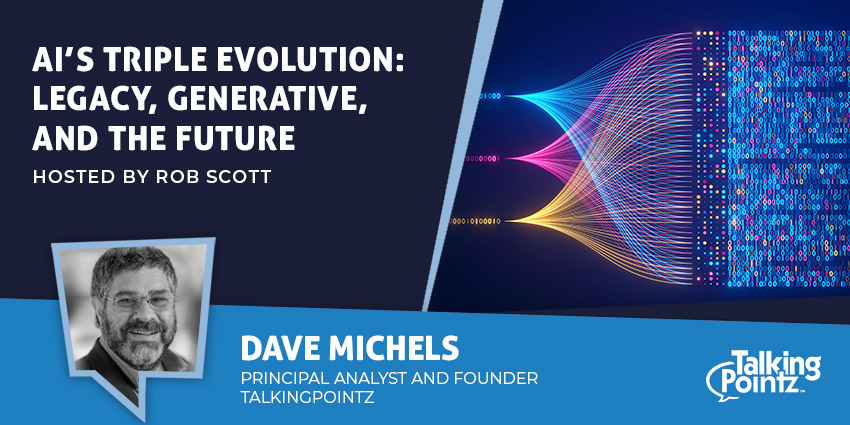 AI’s Triple Evolution Legacy, Generative, and the Future - TalkingPointz UC Today News