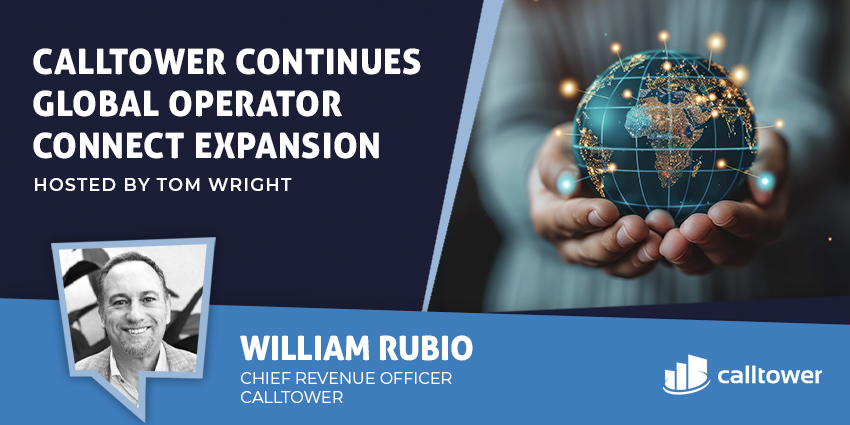 CallTower Continues Global Operator Connect Expansion