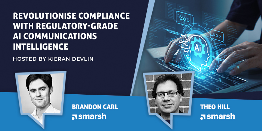 Revolutionise Compliance with Regulatory-Grade AI Communications Intelligence