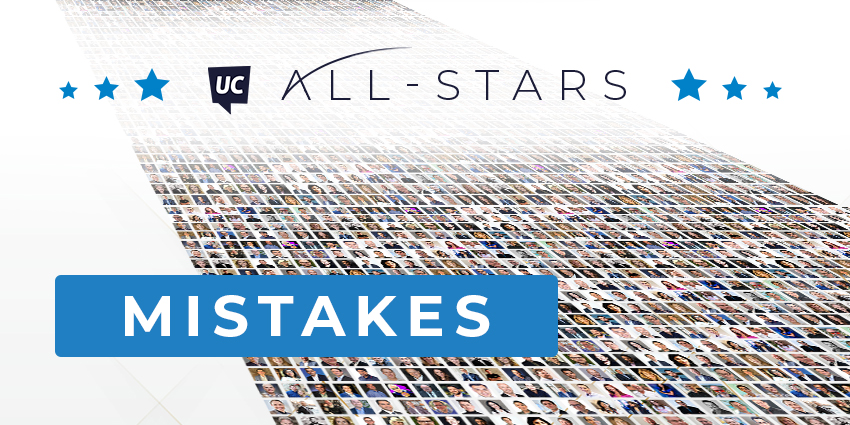 UC All-Stars: Leaders Reveal Their Biggest Business Mistakes