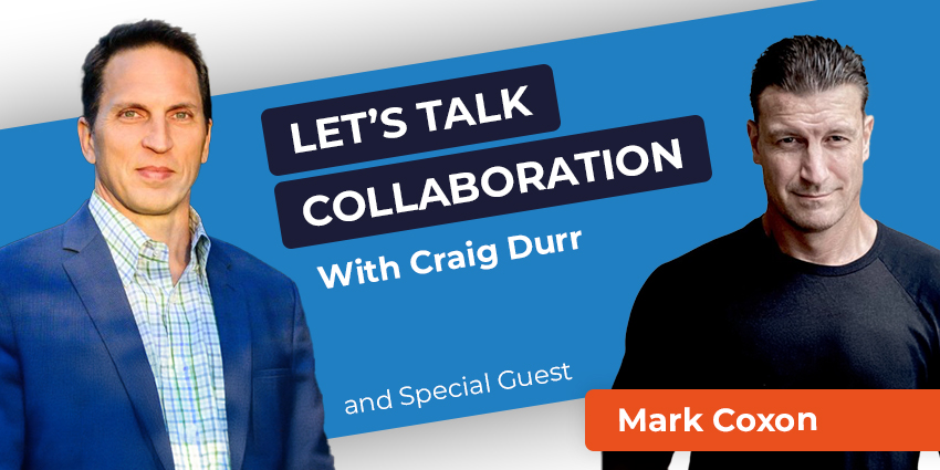 Let's Talk Collaboration with Craig Durr - Creating Moments of Contrast The Power of White Space - UC Today News