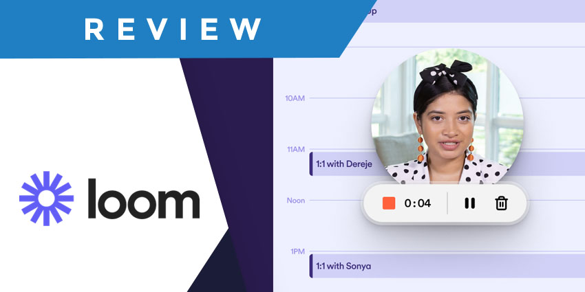 Loom Review The Best Tool for Screen Recording - UC Today News