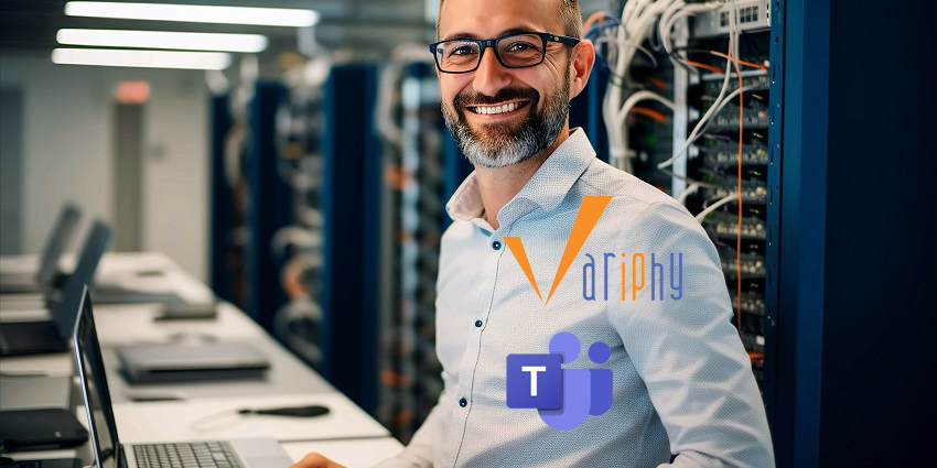 Variphy for Microsoft Teams Helps IT Managers Optimise Deployments