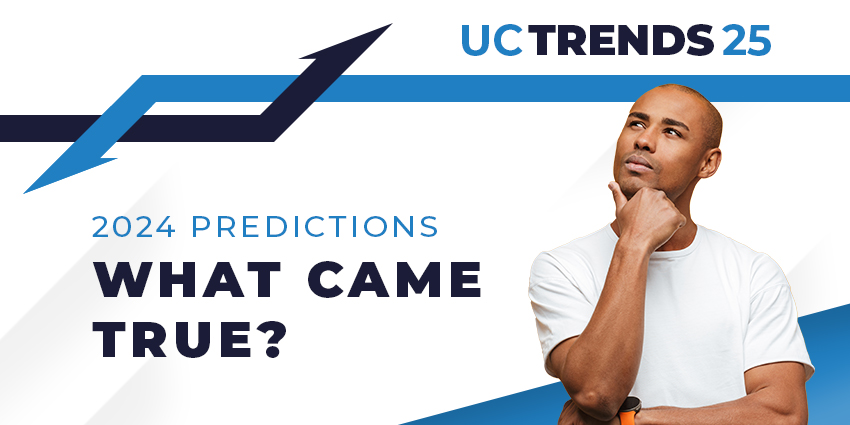 UC Predictions for 2024 Reviewed Hits and Misses - UC Today News