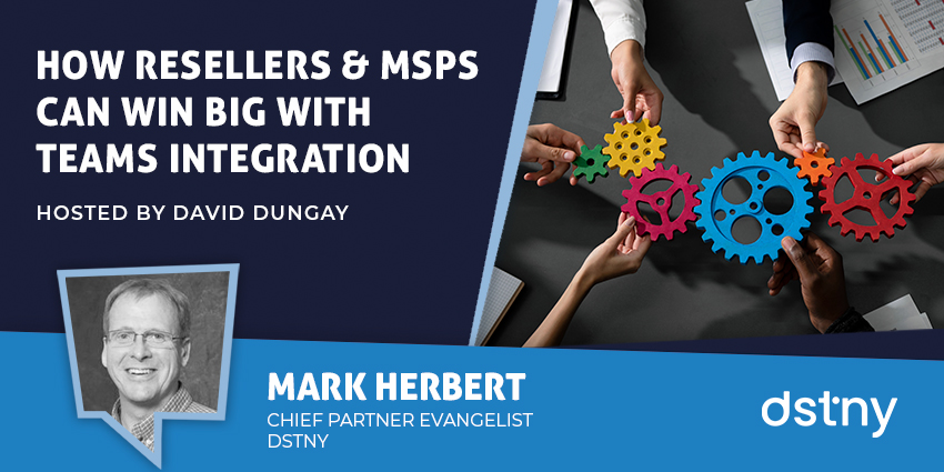 How Resellers & MSPs Can Win Big With Teams Integration